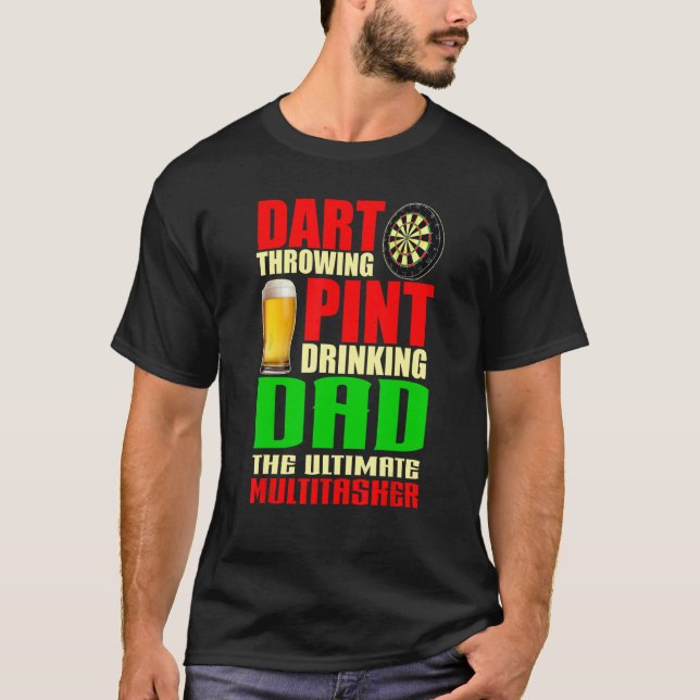 T-shirt Dart Throwing Pint Drinking Dad Darts Players Fath (Devant)