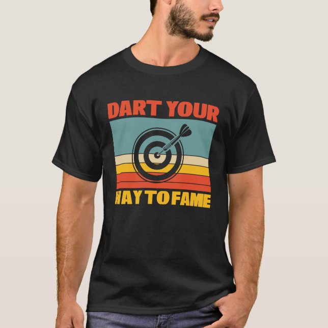 T-shirt Dart Your Way to Fame Bullseye Dart  for Teams (Devant)