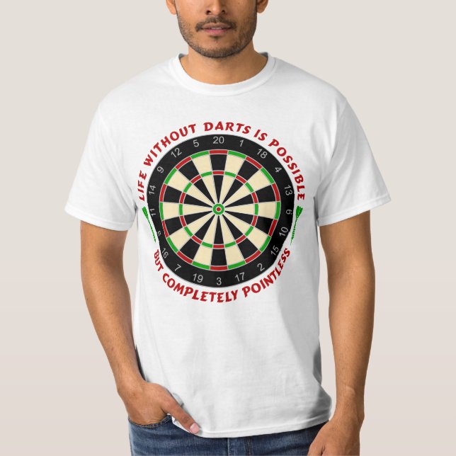 T-shirt Dartboard - La vie sans fléchettes est possible 1 (Devant)