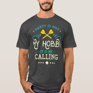 T-shirt Dartplayer est mon appel Bullseye Arrow
