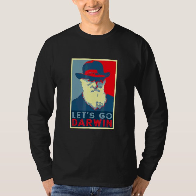 T-shirt Darwin Hope Style Funny Trendy Sarcastic Let's Go (Devant)