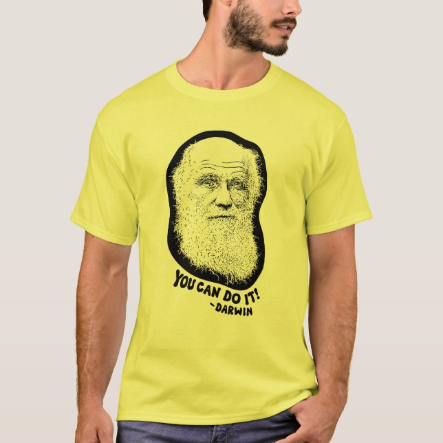 T-shirt Darwin - Vous Pouvez Le Faire (Devant)