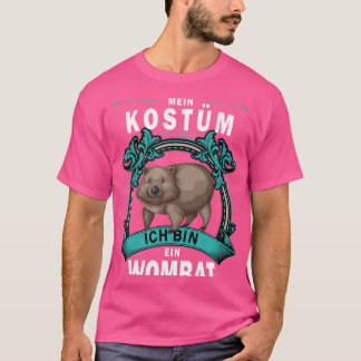T-shirt Das Ist Mein Ich Bin En Vérité Ein Wombat
