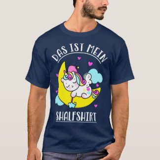 T-shirt Das ist mein Schlafshirt ses Einhorn Pajama