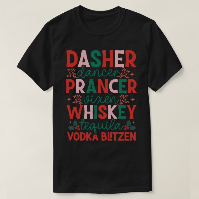 T-shirt Dasher Danseur Vixen Vodka Tequila Blitzen (Design devant)