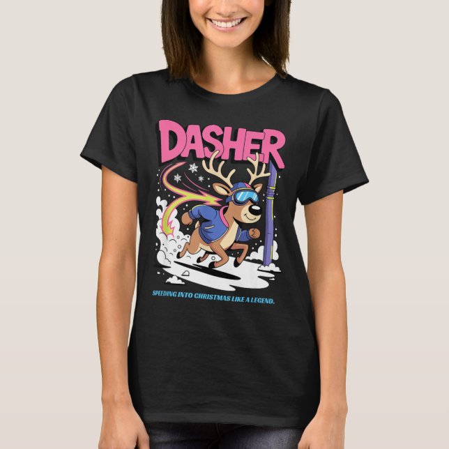 T-shirt Dasher Reindeer Christmas Speeding Fun  (Devant)