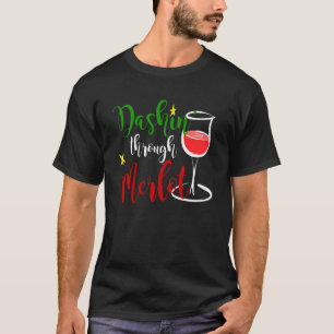 T-shirt Dashing À Travers Merlot Noël Pour Les Amateurs De