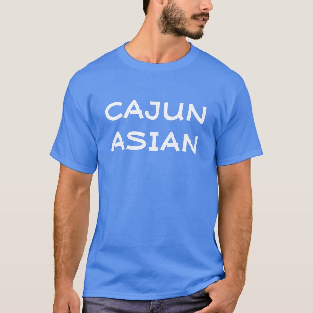 T-shirt "d'Asiatique de Cajun" (Devant)