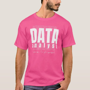 T-shirt Data Analyst Design - J'ai une feuille de calcul