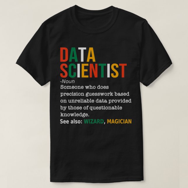 T-shirt Data Scientifique Définition Funny Data Analyst No (Design devant)