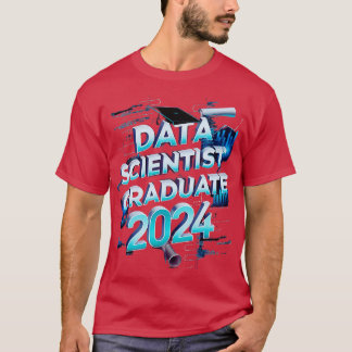 T-shirt data scientist Graduate 2024 Funny statistique gra