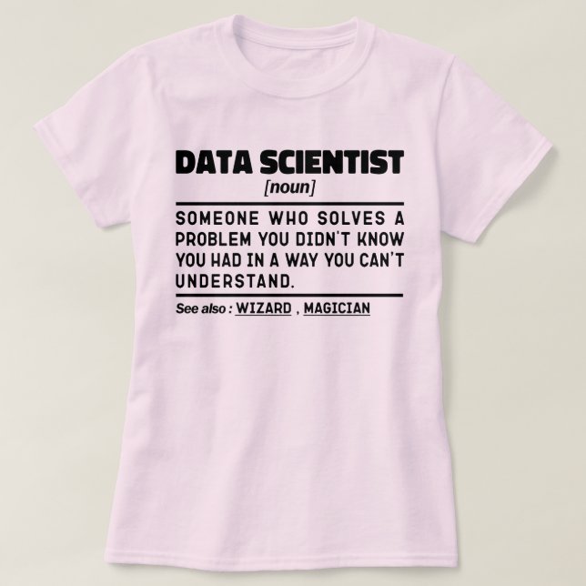 T-shirt Data Scientist Noun Statisticien Citation Drôle (Design devant)