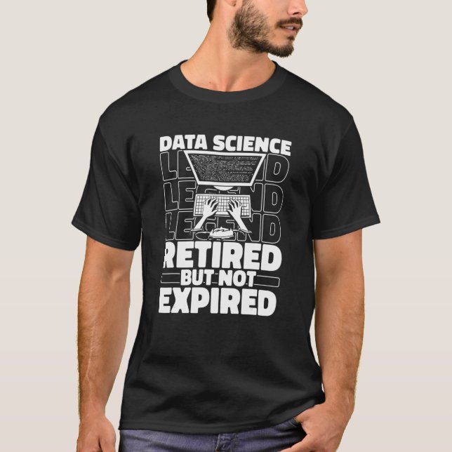 T-shirt Data Scientist Retired Business   Engineer Data An (Devant)