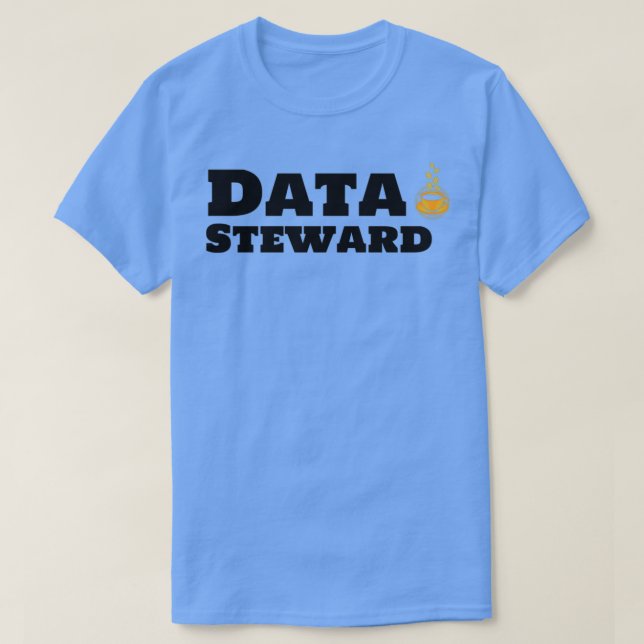 T-shirt Data Steward et Coffee 1 (Design devant)