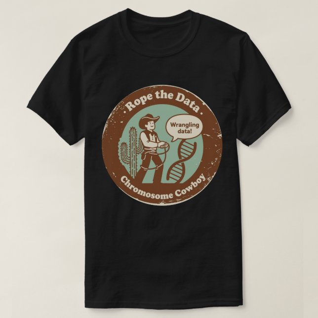 T-shirt Data Wrangler sur Range Genomics Edition (Design devant)