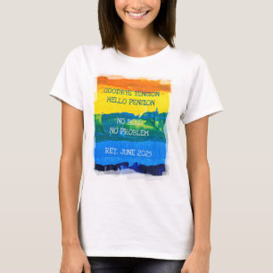 T-shirt Date de retraite drôle Bonjour retraite artistique
