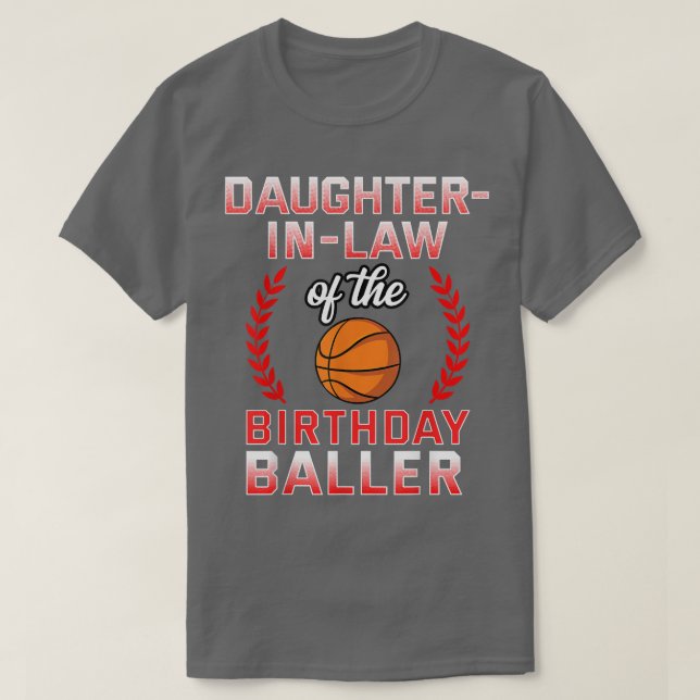 T-shirt DaughterInLaw Of The Birthday Boy Basketball Anniv (Design devant)