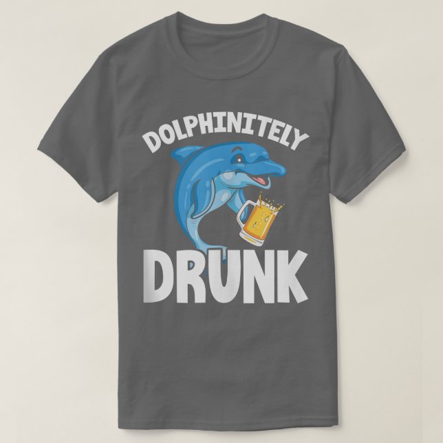 T-shirt Dauphin Dauphin Dauphin Dauphinement Drunk  (Design devant)