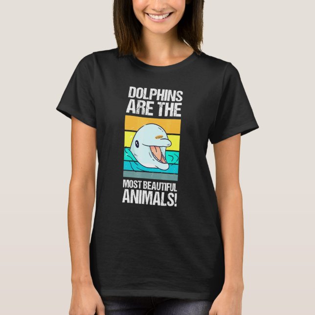 T-shirt Dauphin Est Beau - Idée Baleine À Dent Poisson (Devant)