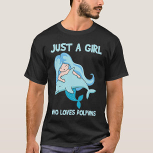 T-shirt Dauphins Juste une fille qui aime les dauphins