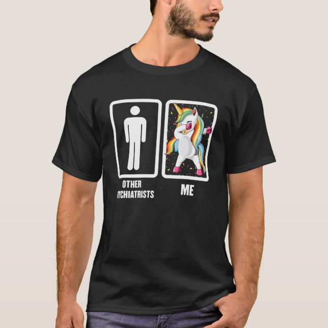 T-shirt D'Autres Psychiatres Vs Moi Unicorn Dabbing (Devant)