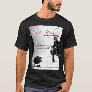 T-shirt Dave Stephens - chanteur/compositeur
