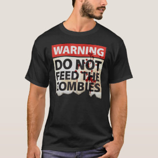 T-shirt "d'avertissement de zombi"