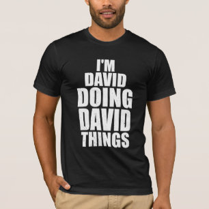 T-shirt david fait des choses à david
