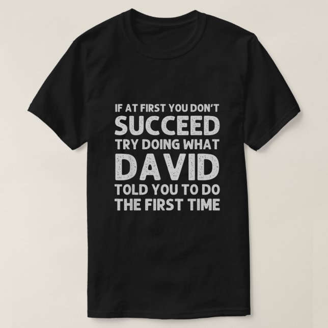 T-shirt DAVID Nom cadeau Anniversaire Personnalisé Funny C (Design devant)