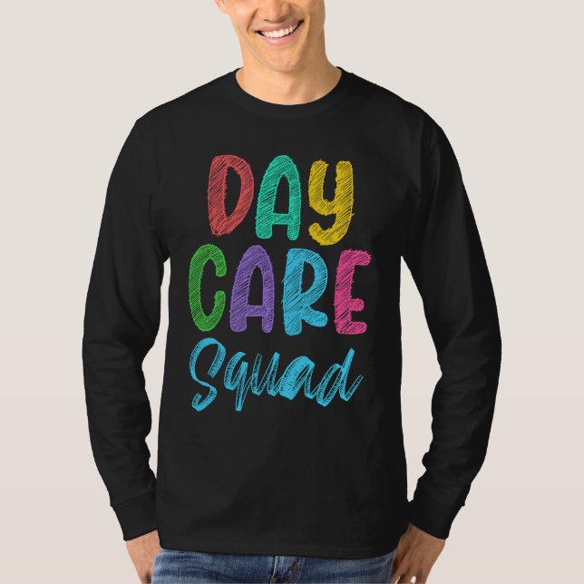 T-shirt Daycare Squad Daycare Provider Daycare Teacher Pre (Devant)