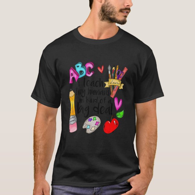 T-shirt Daycare Teacher I Teach Tiny Humans I'm Kind Of Bi (Devant)