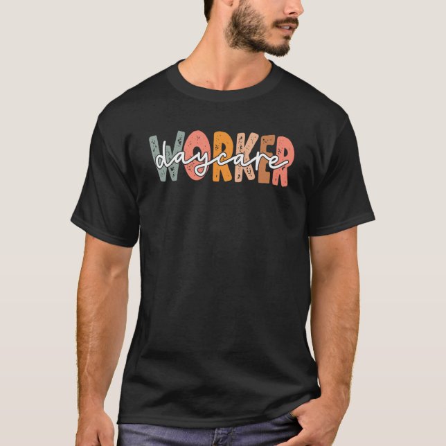 T-shirt Daycare Worker Squad Daycare Worker Life For Women (Devant)