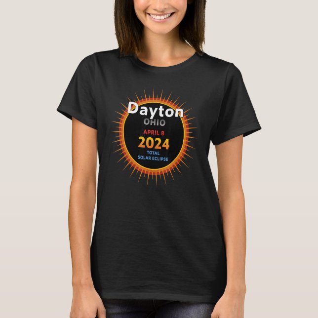 T-shirt Dayton Ohio OH total Éclipse solaire 2024 2 (Devant)