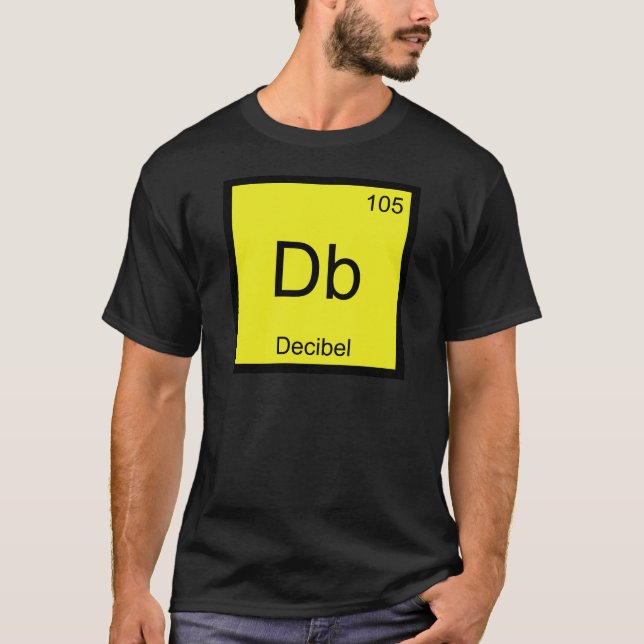 T-shirt Db - Décibel Tee Chimie Élément Symbole Bruit (Devant)
