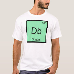 T-shirt Db - Symbole de l'élément de chimie Dingbat Funny