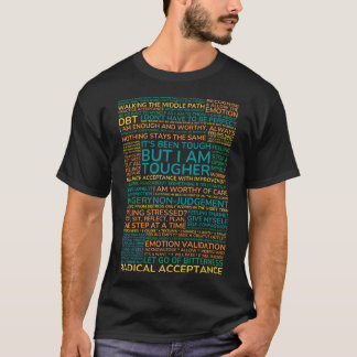 T-shirt Dbt Wise Mind Radical Acceptation Marcher Le