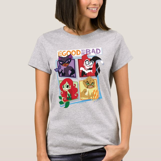 T-shirt DC Super Villain Girls C'est bon d'être mauvais (Devant)