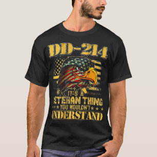 T-shirt DD214 C'Est Un Vétéran Que Vous Ne Comprendriez Pa