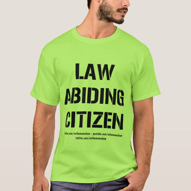 T-shirt de base de citoyen respectueux des lois (Devant)