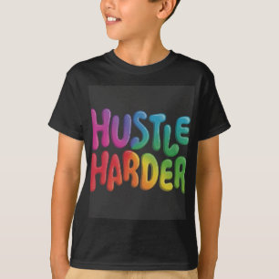T-shirt de base des enfants Hustle Harder