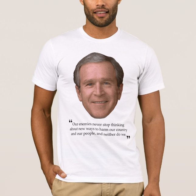 T-shirt de Bushism (nuisant à nos personnes) (Devant)