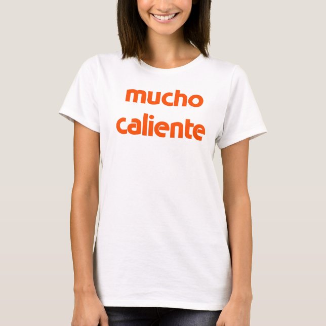 T-shirt de caliente de mucho (Devant)