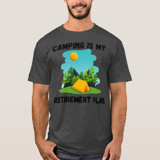 T-shirt de Camping est mon plan de retraite