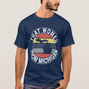 T-shirt de Cette femme du Michigan