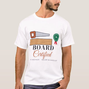 T-Shirt de charpentier menuisier certifié planche