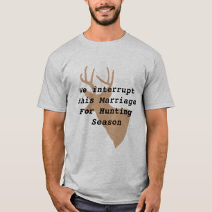 T-shirt de chasse au cerf humoristique