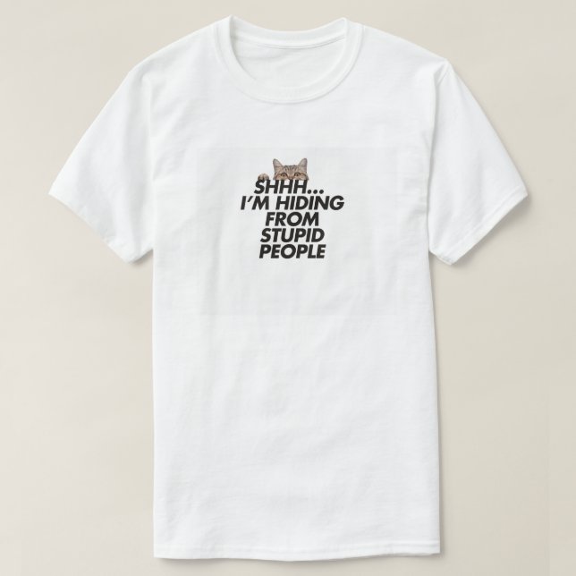 T-Shirt de chat drôle - Shhh... Je me cache de Stu (Design devant)