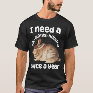 T-Shirt de citation de lapin drôle - Hilarious Bun