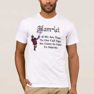 T-shirt de citation d'indicatif d'appel de Hamlet