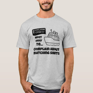 T-shirt de croisière drôle Le plus susceptible de